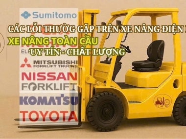 Các lỗi thường gặp xe nâng điện Nhật