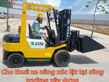 Xe Nâng Ngành Xây Dựng: Giải Pháp Tối Ưu Tiến Độ Và Chi Phí Công Trình