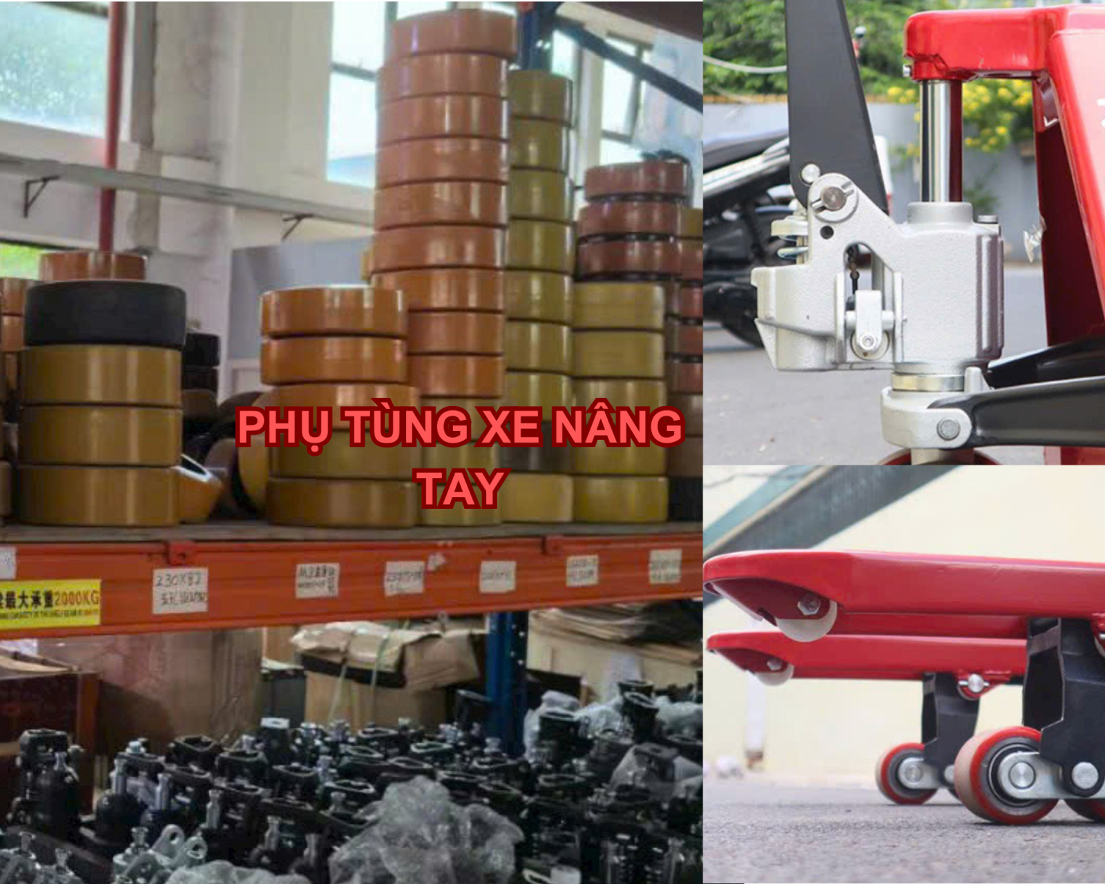 PHỤ TÙNG XE NÂNG TAY